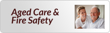 Aged Care and Fire Safety